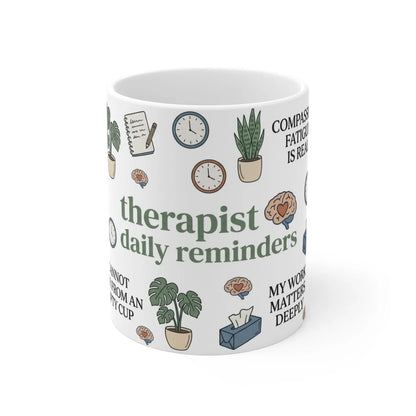 Therapist Affirmation Mug Daily Reminder Therapist Coffee Cup