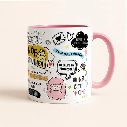 Coffee Mug- Mug of Positivi-Tea